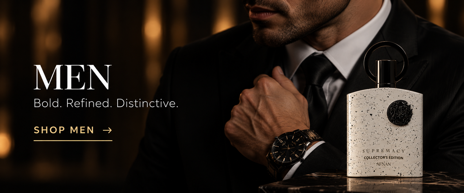 Men — Bold. Refined. Distinctive.